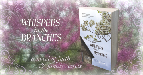 Whispers in the Branches by Brandy Heineman